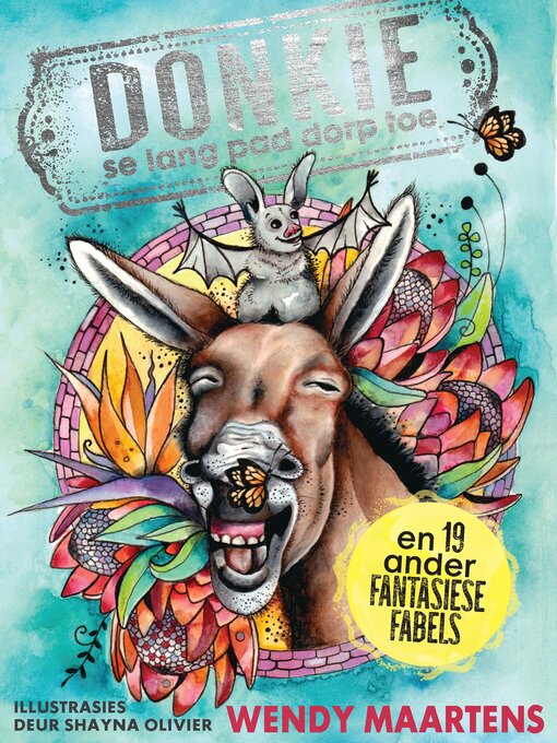 Title details for Donkie se lang pad dorp toe en 19 ander fantastiese fabels by Wendy Maartens - Available